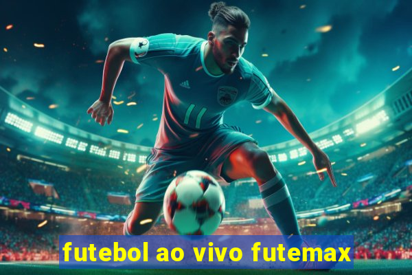 futebol ao vivo futemax